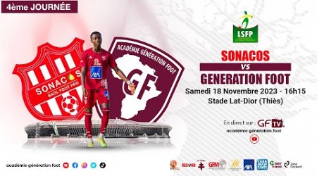 Suivez le match Sonacos vs Génération Foot 4ème journée Ligue 1 saison 2023-2024