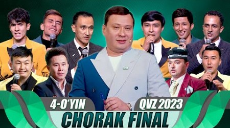 QVZ 2023 | OLIY LIGA | CHORAK FINAL | 4-O&#39;YIN