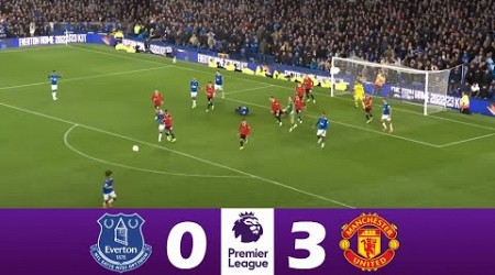 Everton vs Manchester United 0-3 | 2023 Premier League | Match Highlights