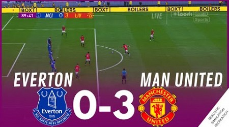 EVERTON vs MANCHESTER UNITED [0-3] MATCH HIGHLIGHTS • Video Game Simulation &amp; Recreation