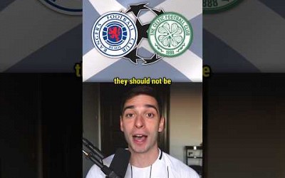 Rangers &amp; Celtic’s Poor Champions League Records