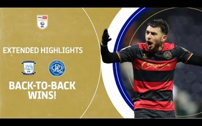 BACK-TO-BACK WINS! | Preston North End v Queens Park Rangers extended highlights