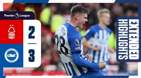 Extended PL Highlights: Nottingham Forest 2 Brighton 3