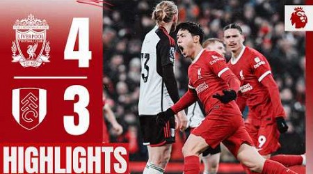 STUNNING Mac Allister strike &amp; Alexander-Arnold LATE winner! | Liverpool 4-3 Fulham | Highlights