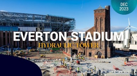 New Everton Stadium: Hydraulic Tower Update!