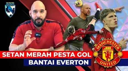 BAHAYA! MANCHESTER UNITED MULAI BANGKIT, TUH EVERTON DIBANTAI, GARNACHO SADIS, ONANA ON FIRE!