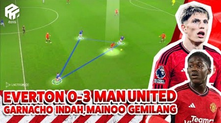 Everton 0-3 MU | Peningkatan Build Up Bersama Mainoo | Gol Salto Garnacho Terbaik