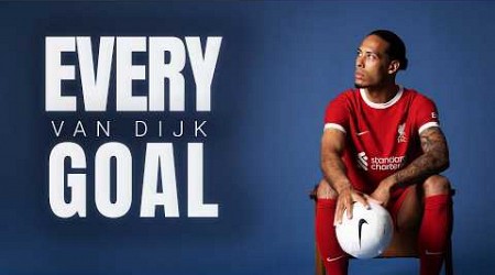 EVERY Virgil van Dijk Goal | Dramatic Everton Winner, Manchester United &amp; More