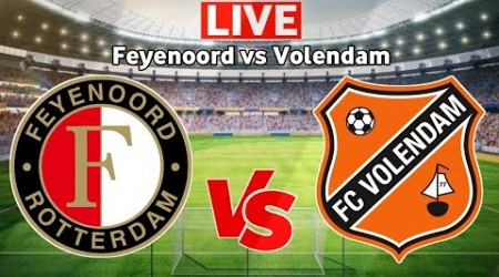 Feyenoord vs Volendam Live Match Today Football En Vivo | Netherlands Eredivisie 2023