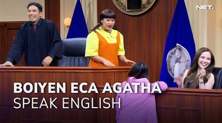 ECA AGATHA BICARA BAHASA INGGRIS, BOIYEN NIMBRUNG! (1/4) - MAIN HAKIM SENDIRI