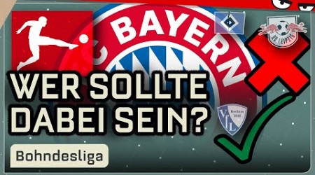 Die beste BUNDESLIGA ALLER ZEITEN! Bohndesliga bastelt DIE Traum-Bundesliga