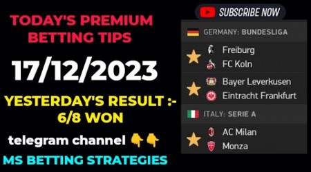 FOOTBALL PREDICTIONS TODAY 17/12/2023 | Eredivisie | Serie A #bettingtips #betting