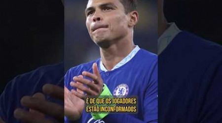 THIAGO SILVA FEZ O ELENCO DO CHELSEA SE REVOLTAR #shorts