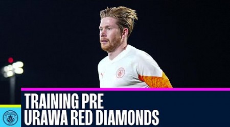 Training pre-Urawa Red Diamonds | Man City Training!