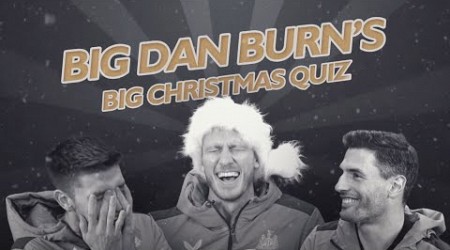 Big Dan Burn&#39;s Big Christmas Quiz!