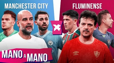 MANCHESTER CITY X FLUMINENSE: QUEM É MELHOR? | MANO A MANO DO MUNDIAL DE CLUBES