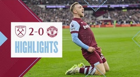 West Ham 2-0 Manchester United | Bowen &amp; Kudus Scorch The Red Devils | Premier League Highlights