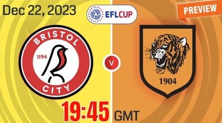 EFL Championship | Bristol City vs. Hull City - prediction, team news, lineups | Preview