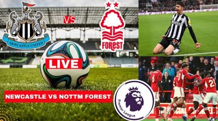 Newcastle vs Nottingham Forest Live Stream Premier League Football EPL Match Score Highlights Today