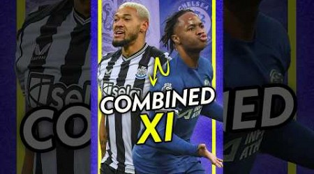 Building the BEST Chelsea v Newcastle Combined XI 