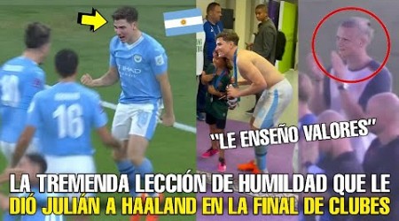 LA TREMENDA LECCIÓN DE HUMILDAD QUE LE DIÓ JULIÁN ÁLVAREZ A HAALAND EN EL MUNDIAL DE CLUBES