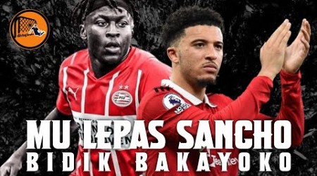 BREAKING NEWS ‼️ LEPAS JADON SANCHO MU BIDIK BERLIAN EREDIVISIE JOHAN BAKAYOKO 