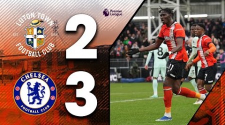 Luton 2-3 Chelsea | Premier League Highlights