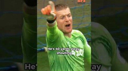 Why Jordan Pickford Always Yells At His Teammates #shorts