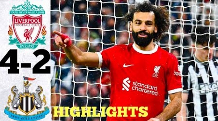 Liverpool vs Newcastle 4-2 - All Goals and Highlights 2024 