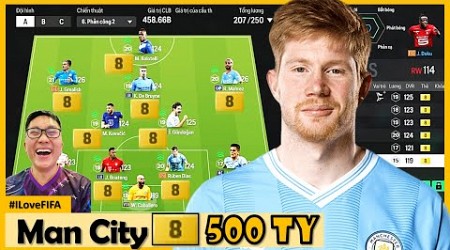 Phá Sạch 500 Tỷ I Love Xây Dựng Đội Hình Manchester City FULL +8: KEVIN DE BRUYNE, JACK &amp; DIAS