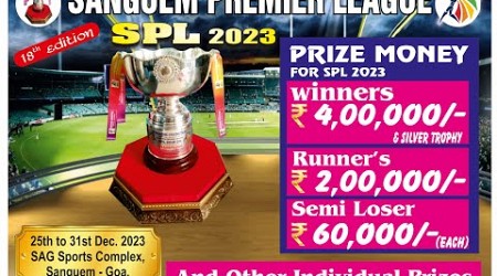 SPL 2023 Goa | Sanguem Premier League 2023 | Final Day