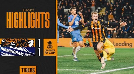 Hull City 1-1 Birmingham City | Short Highlights | Emirates FA Cup 3rd Round