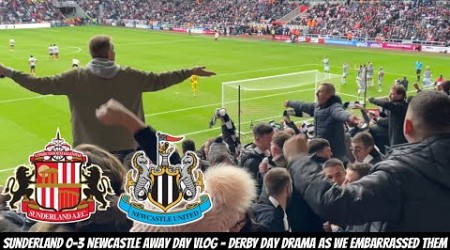 Sunderland 0-3 Newcastle derby day vlog - WE HUMILIATED THEM AT THE STADIUM OF SHITE !!!!!!