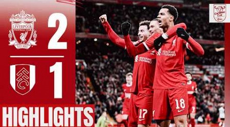 Gakpo &amp; Jones lead Carabao Cup semi-final first leg comeback! | Liverpool 2-1 Fulham | Highlights