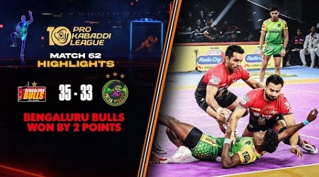 Bengaluru Bulls Make Stunning Comeback to Pip Patna Pirates | PKL 10 Highlights Match #62