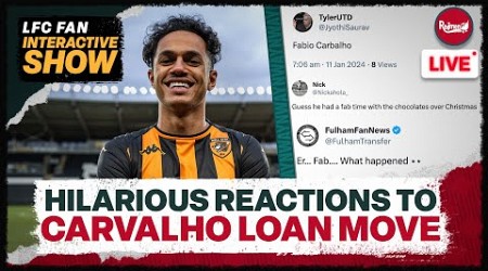 HILARIOUS REACTIONS TO CARVALHO LOAN MOVE | LFC Transfer News Update