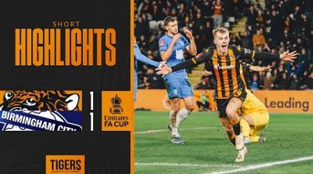 Hull City 1-1 Birmingham City | Short Highlights | Emirates FA Cup 3rd Round