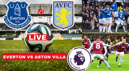 Everton vs Aston Villa 0-0 Live Stream Premier League EPL Football Match Score Commentary Highlights