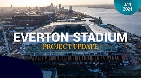 EVERTON STADIUM PROJECT UPDATE