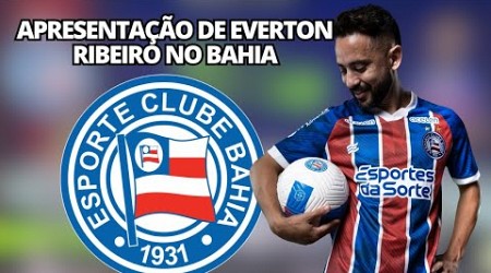 APRESENTAÇÃO DE EVERTON RIBEIRO