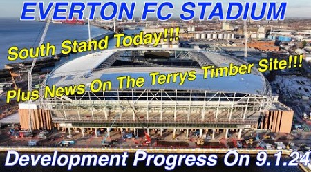 NEW Everton FC Stadium on 9.1.24. A Good Look At The South Stand. PLUS TERRYS TIMBER NEWS!!!