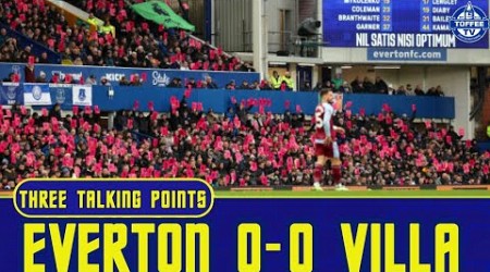 Everton 0-0 Aston Villa | The PL PSR Rules Are A Joke | 3 Talking Points