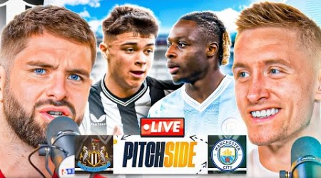 NEWCASTLE vs MAN CITY | Pitch Side LIVE!