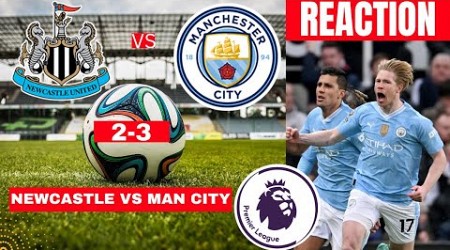 Newcastle vs Man City 2-3 Live Stream Premier League Football EPL Match Score reaction Highlights