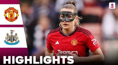 Manchester United vs Newcastle United | Highlights | Adobe Women&#39;s FA Cup 14-01-2024