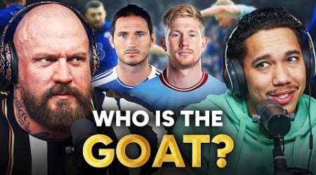 LAMPARD vs DE BRUYNE - Who is the Premier League GOAT?