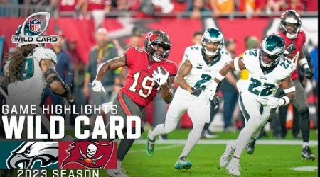 Philadelphia Eagles vs. Tampa Bay Buccaneers Game Highlights | NFL 2023 Super Wild Card Weekend