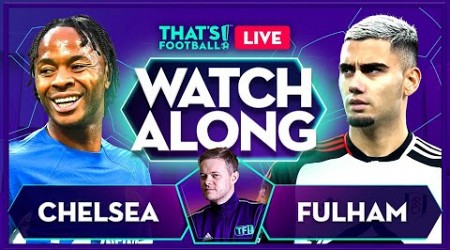 CHELSEA vs FULHAM | Mark Goldbridge LIVE