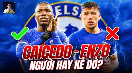 ENZO FERNANDEZ VÀ MOISES CAICEDO: CẶP ĐÔI ĐẮT GIÁ NHẤT PREMIER LEAGUE ĐANG CHƠI NHƯ THẾ NÀO?