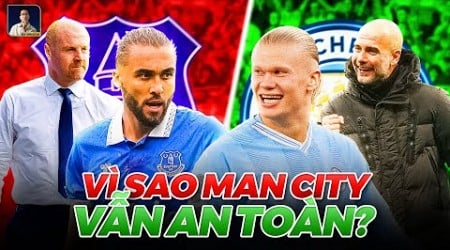 VÌ SAO MAN CITY VẪN AN TOÀN KHI EVERTON BỊ TRỪ ĐIỂM LIÊN TỤC?